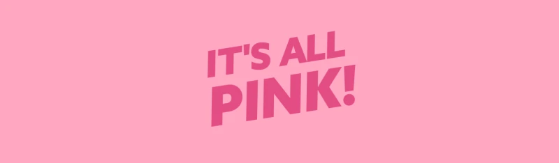 It´s all PINK