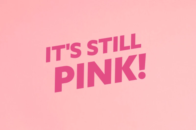 It´s still PINK
